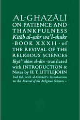 Al-Ghazali On Patience and Thankfulness